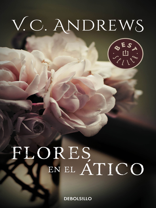 Title details for Flores en el ático by V.C. Andrews - Wait list